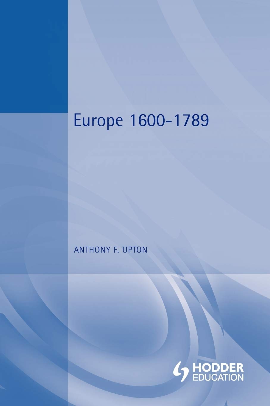 Europe 16001789 (Arnold History of Europe),Used