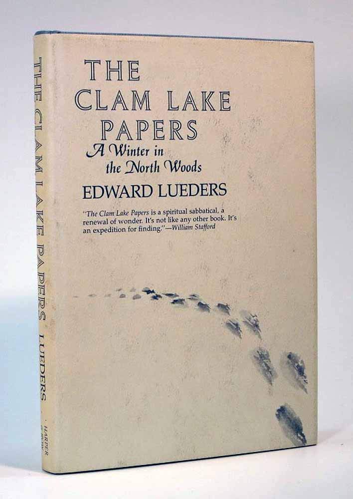 The Clam Lake Papers: A Winter in the North Woods,Used
