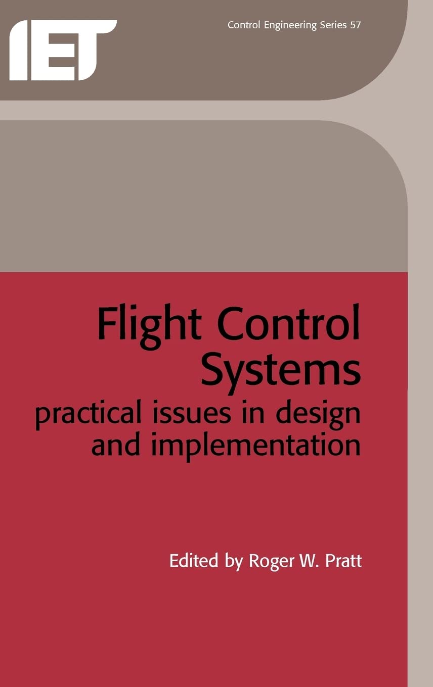 Flight Control Systems: Practical issues in design and implementation (Control, Robotics and Sensors),Used