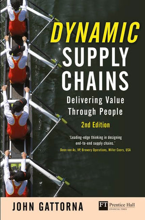 Dynamic Supply Chains: Delivering Value Through People,Used