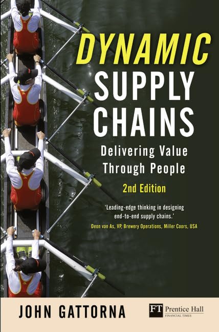Dynamic Supply Chains: Delivering Value Through People,Used
