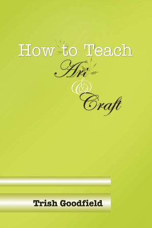 How To Teach Art & Craft,New