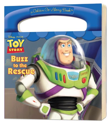 Buzz to the Rescue (Disney/Pixar Toy Story) (a Golden GoAlong Book),Used