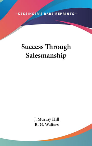 Success Through Salesmanship,New