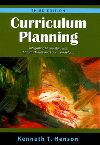 Curriculum Planning: Integrating Multiculturalism, Constructivism And Education Reform Third Edition,Used