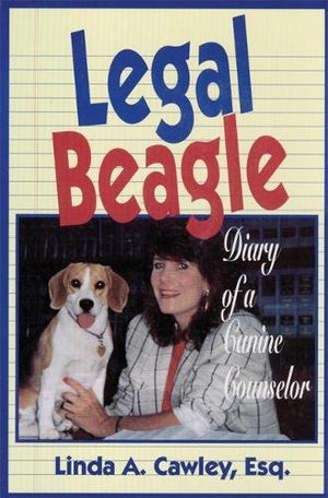 Legal Beagle: Diary of a Canine Counselor,Used