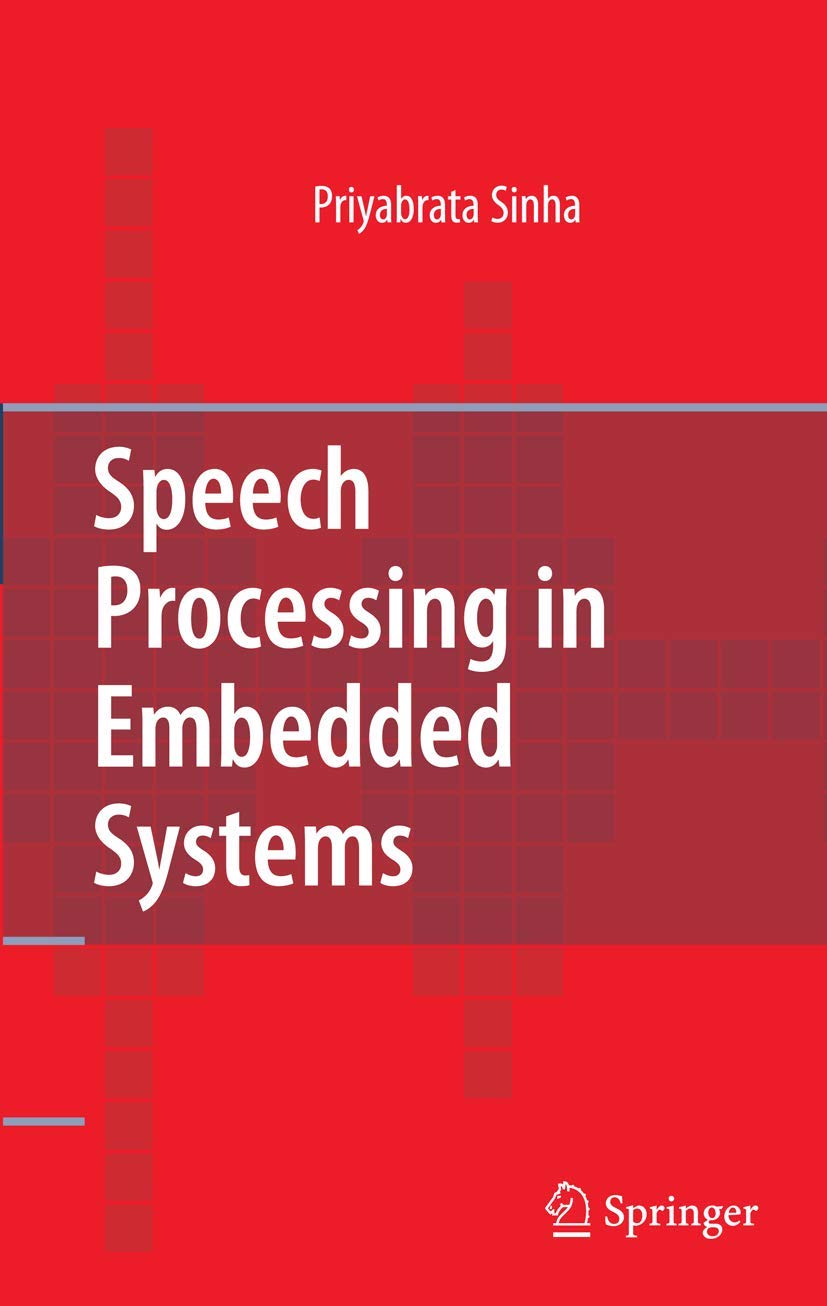 Speech Processing in Embedded Systems,New