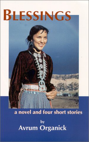 Blessings : A Novel And Four Short Stories