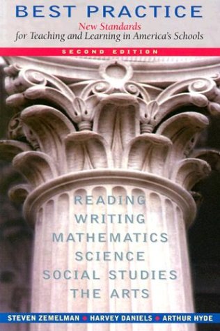 Best Practice: New Standards for Teaching and Learning in America's Schools, Second Edition,Used
