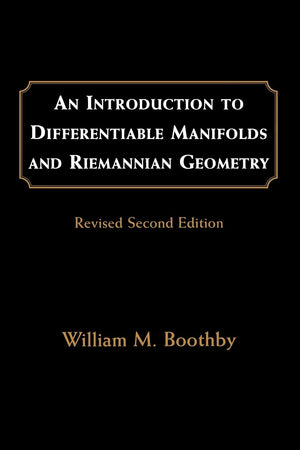 An Introduction to Differentiable Manifolds and Riemannian Geometry, Revised (Volume 120) (Pure and Applied Mathematics, Volume ,Used
