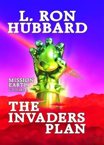 The Invaders Plan (Mission Earth Series),Used