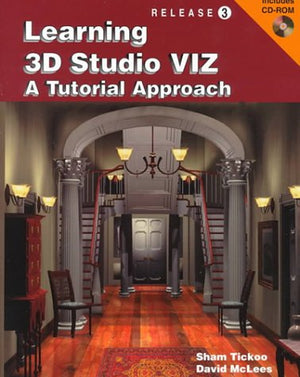 Learning 3d Studio Viz: A Tutorial Approach,Used