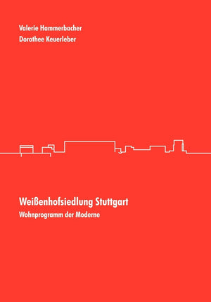 Weienhofsiedlung Stuttgart: Wohnprogramm der Moderne (German Edition),Used