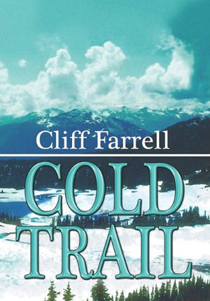 Cold Trail: A Western Duo (Center Point Western),Used