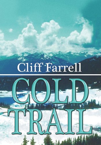 Cold Trail: A Western Duo (Center Point Western),Used