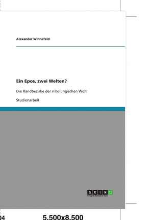 Ein Epos, zwei Welten?: Die Randbezirke der nibelungischen Welt (German Edition),Used