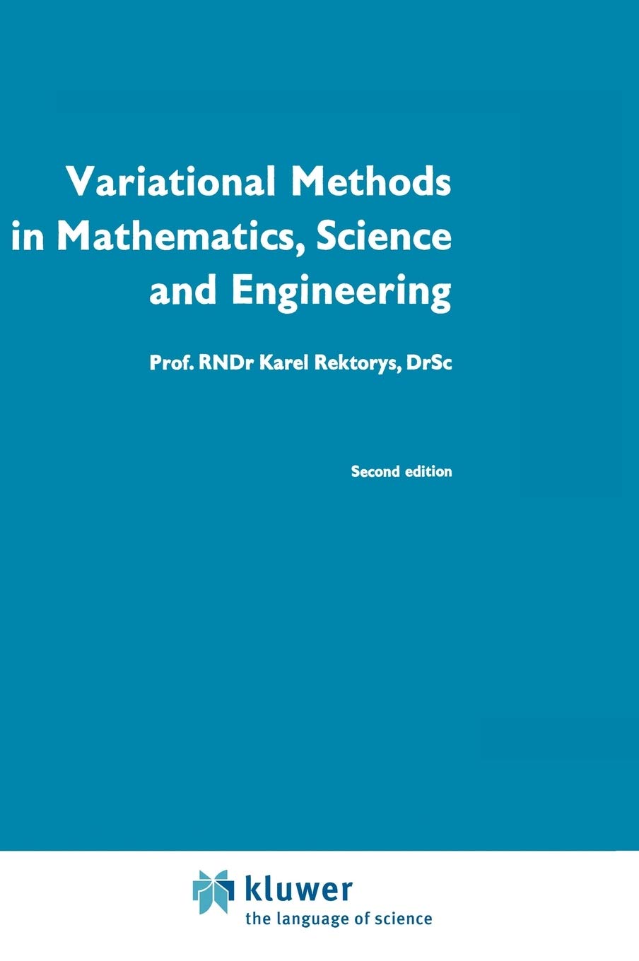 Variational Methods in Mathematics, Science and Engineering,New
