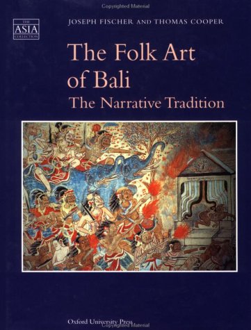 The Folk Art of Bali: The Narrative Tradition (The ^AAsia Collection),Used