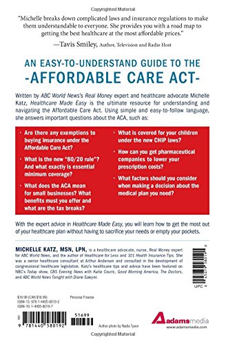 Healthcare Made Easy: Answers to All of Your Healthcare Questions under the Affordable Care Act,Used