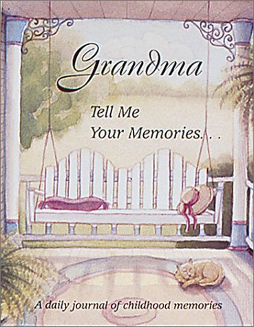 Heirloom Edition : Grandma, Tell Me Your Memories,Used