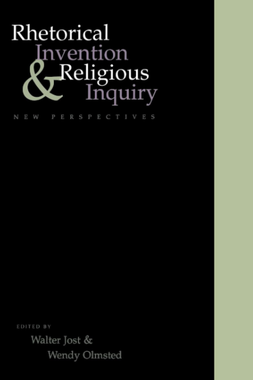 Rhetorical Invention And Religious Inquiry: New Perspectives,New