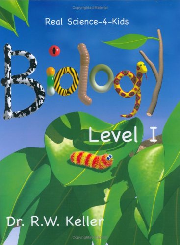 Real Science4Kids, Biology Level 1, Student Text,New