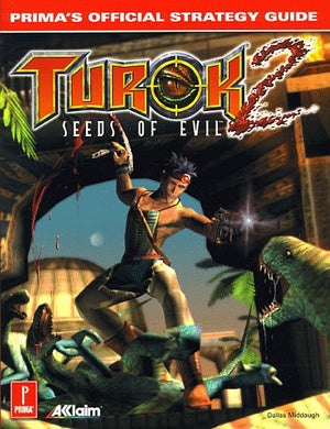 Turok 2: Seeds Of Evil: Prima'S Official Strategy Guide,New