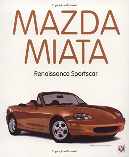 Mazda Mx5 Miata: Renaissance Sportscar,New