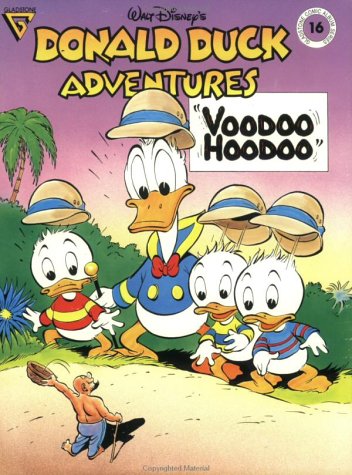 Walt Disney's Donald Duck Adventures Voodoo Hoodoo (Gladstone Comic Album Series No. 16),Used
