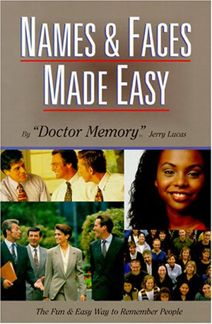 Names and Faces Made Easy: The Fun and Easy Way to Remember People,Used