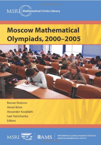 Moscow Mathematical Olympiads, 20002005 (Msri Mathematical Circles Library) (Msri Mathematical Circles Library, 7),Used