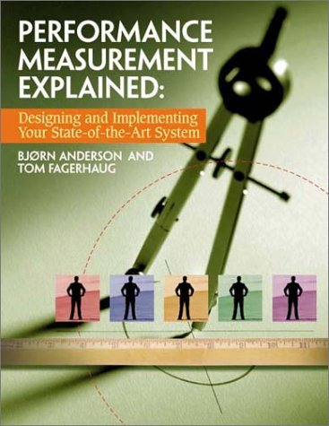 Performance Measurement Explained: Designing and Implementing Your StateoftheArt System,Used