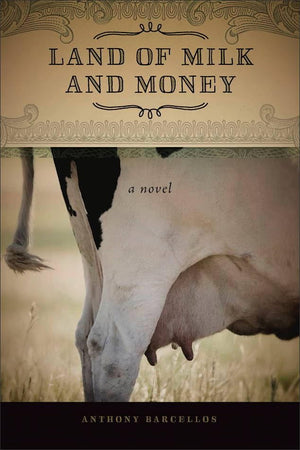 Land of Milk and Money: A Novel (Portuguese in the Americas Series),Used