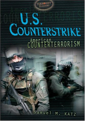 U.S. Counterstrike: American Counterterrorism (Terrorist Dossiers),Used
