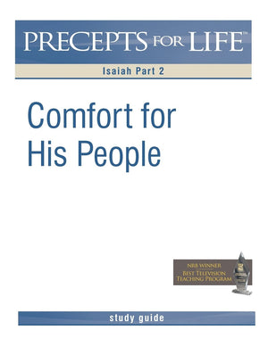 Precepts For Life Study Guide: Comfort For His People (Isaiah Part 2),Used
