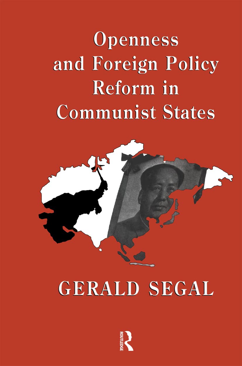 Openness and Foreign Policy Reform in Communist States,New