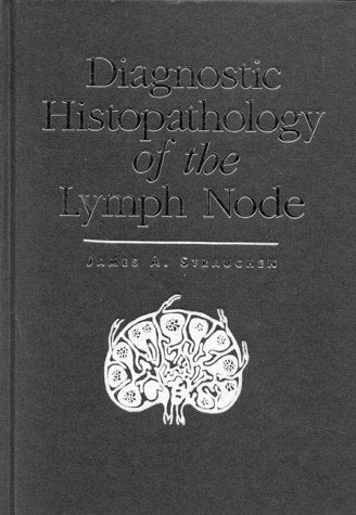 Diagnostic Histopathology of the Lymph Node,Used