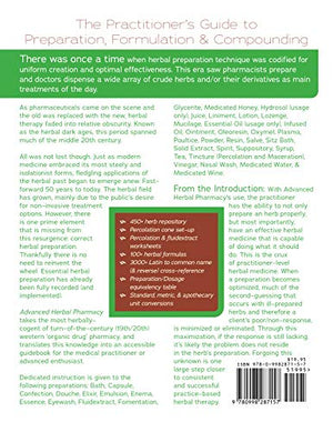 Advanced Herbal Pharmacy: The Practitioner's Guide to Preparation, Formulation and Compounding,Used