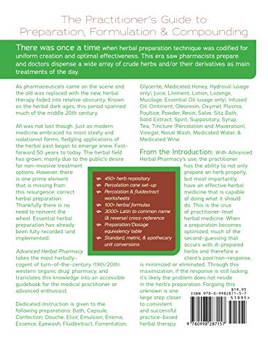 Advanced Herbal Pharmacy: The Practitioner's Guide to Preparation, Formulation and Compounding,Used