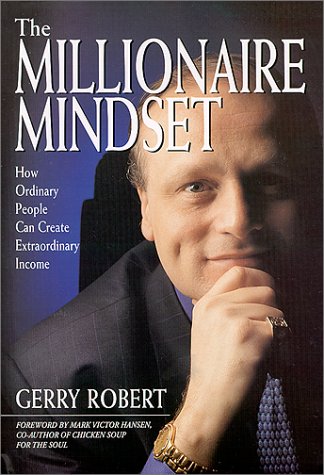 The Millionaire Mindset : How Ordinary People Create Extraordinary Income,Used
