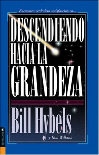 Descendiendo hacia la Grandeza (Spanish Edition),Used