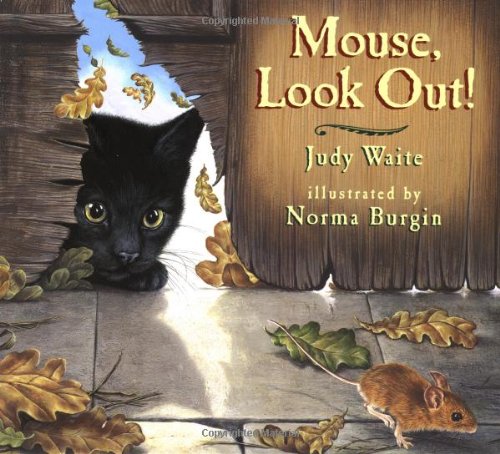 Mouse, Look Out!,New