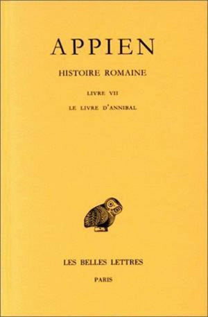 Histoire romaine (Collection Des Universitaes de France,) (French and Greek Edition),Used