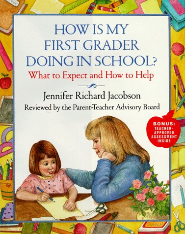 HOW IS MY FIRST GRADER DOING IN SCHOOL?: What to Expect and How to Help,Used