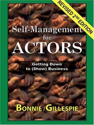 SelfManagement for Actors: Getting Down to (Show) Business,Used