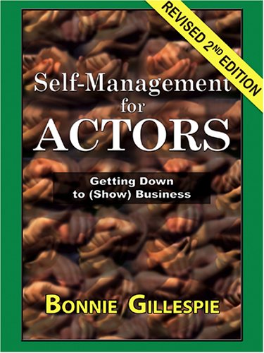 SelfManagement for Actors: Getting Down to (Show) Business,Used