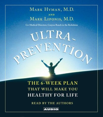 Ultraprevention: The 6Week Plan That Will Make You Healthy for Life,Used