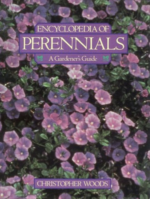 Encyclopedia Of Perennials: A Gardener'S Guide,Used