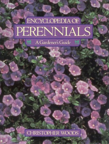 Encyclopedia Of Perennials: A Gardener'S Guide,Used