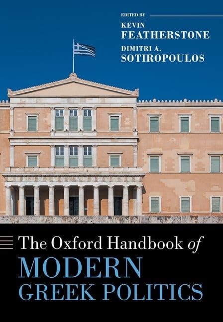 The Oxford Handbook of Modern Greek Politics (Oxford Handbooks),Used